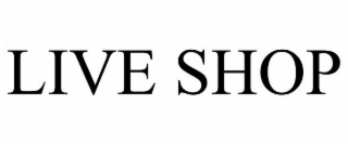 LIVE SHOP