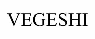 VEGESHI