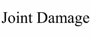 JOINT DAMAGE