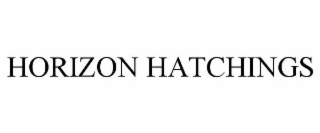 HORIZON HATCHINGS