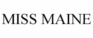 MISS MAINE