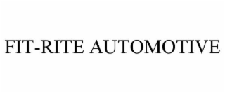FIT-RITE AUTOMOTIVE