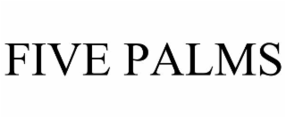 FIVE PALMS