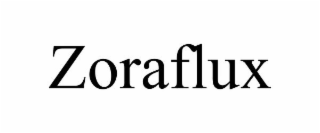 ZORAFLUX