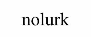 NOLURK
