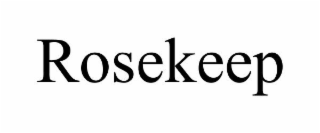 ROSEKEEP
