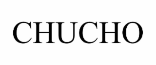 CHUCHO