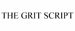 THE GRIT SCRIPT