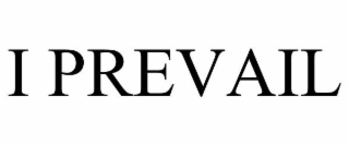 I PREVAIL