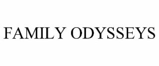 FAMILY ODYSSEYS