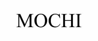 MOCHI