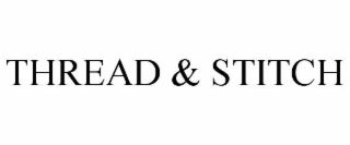 THREAD & STITCH