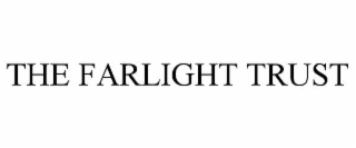 THE FARLIGHT TRUST