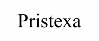 PRISTEXA