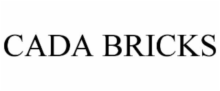 CADA BRICKS