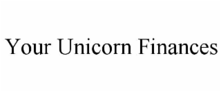 YOUR UNICORN FINANCES