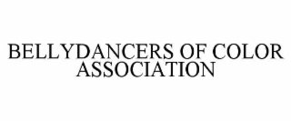 BELLYDANCERS OF COLOR ASSOCIATION