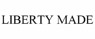 LIBERTY MADE