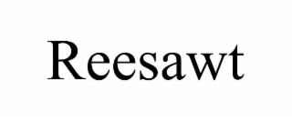 REESAWT