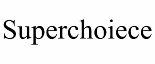 SUPERCHOIECE