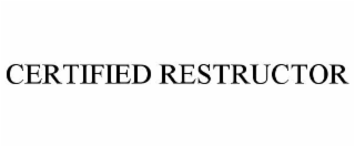 CERTIFIED RESTRUCTOR