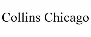 COLLINS CHICAGO