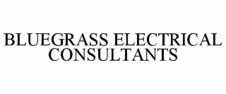 BLUEGRASS ELECTRICAL CONSULTANTS