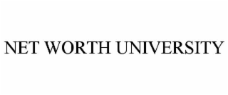 NET WORTH UNIVERSITY