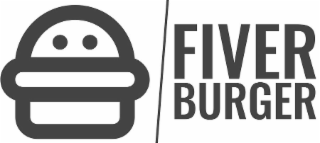 FIVER BURGER