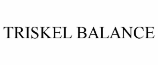 TRISKEL BALANCE