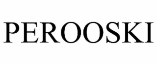 PEROOSKI