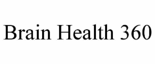 BRAIN HEALTH 360
