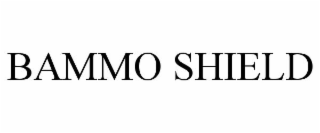 BAMMO SHIELD