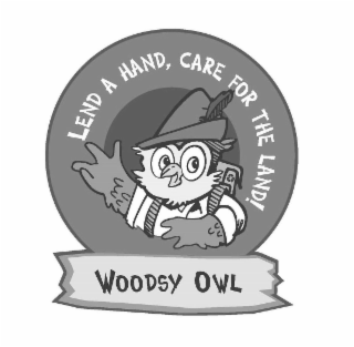 LEND A HAND, CARE FOR THE LAND! WOODSY OWL