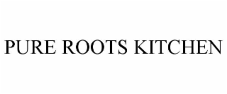 PURE ROOTS KITCHEN