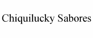 CHIQUILUCKY SABORES