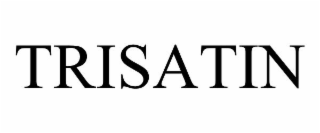 TRISATIN