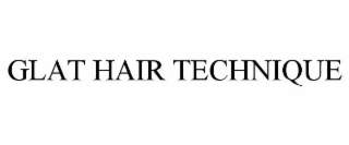 GLAT HAIR TECHNIQUE