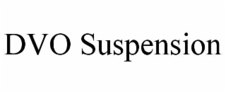 DVO SUSPENSION
