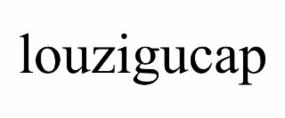 LOUZIGUCAP