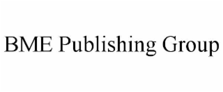 BME PUBLISHING GROUP