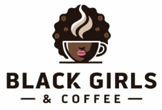 BLACK GIRLS & COFFEE
