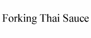 FORKING THAI SAUCE