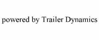 POWERED BY TRAILER DYNAMICS