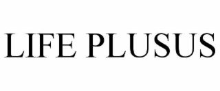 LIFE PLUSUS