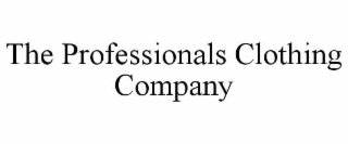 THE PROFESSIONALS CLOTHING COMPANY