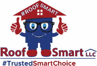 ROOFSMART LLC  #TRUSTEDSMARTCHOICE #ROOF SMART