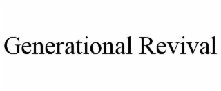 GENERATIONAL REVIVAL