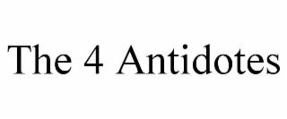 THE 4 ANTIDOTES