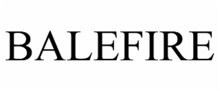 BALEFIRE